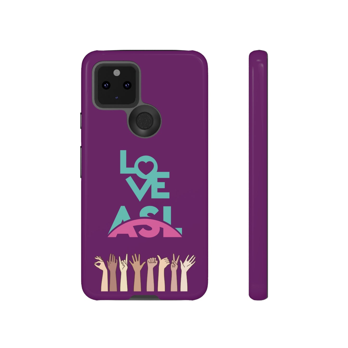 Love ASL | Mostly Android Cases | MAC