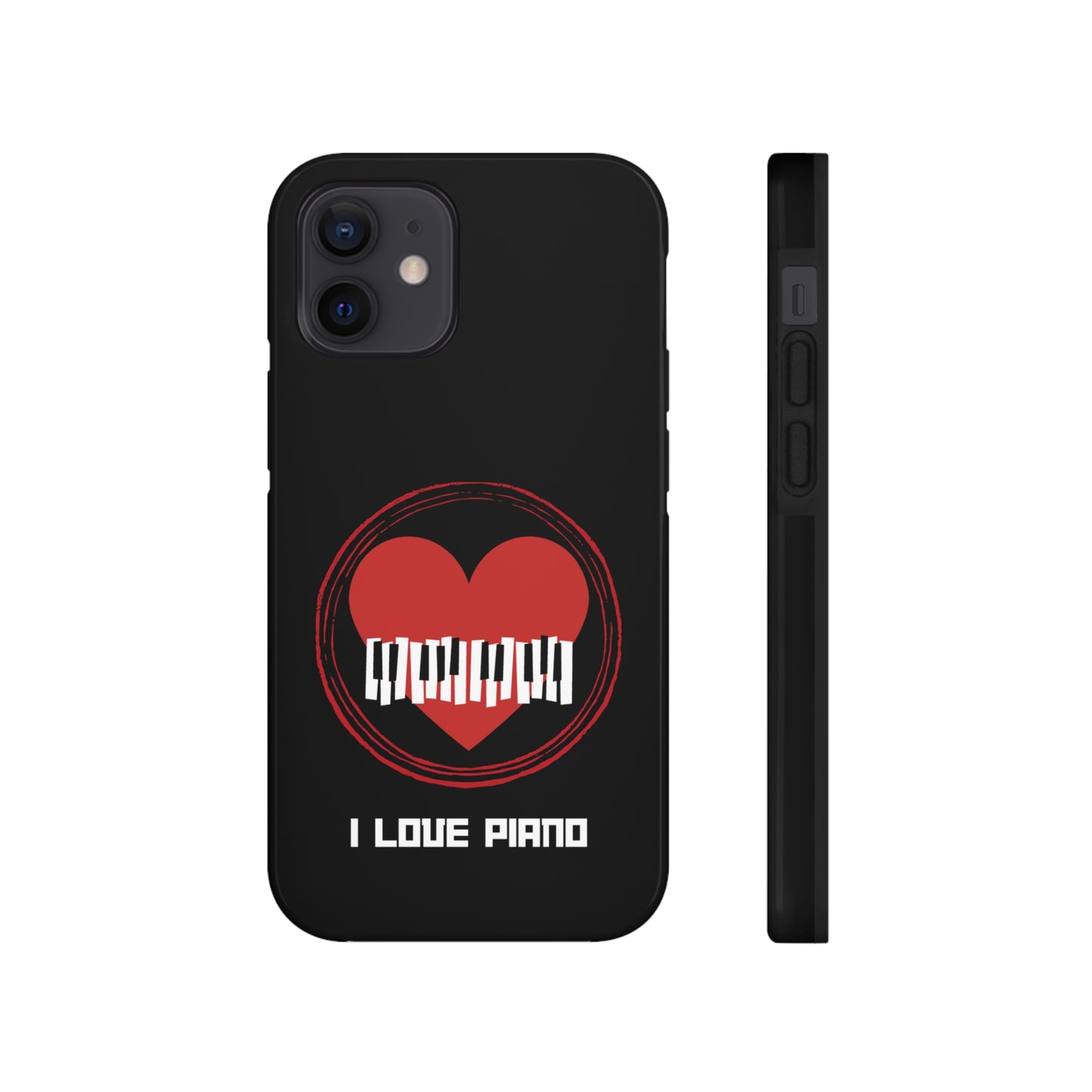 I Love Piano | Mostly iPhone Cases