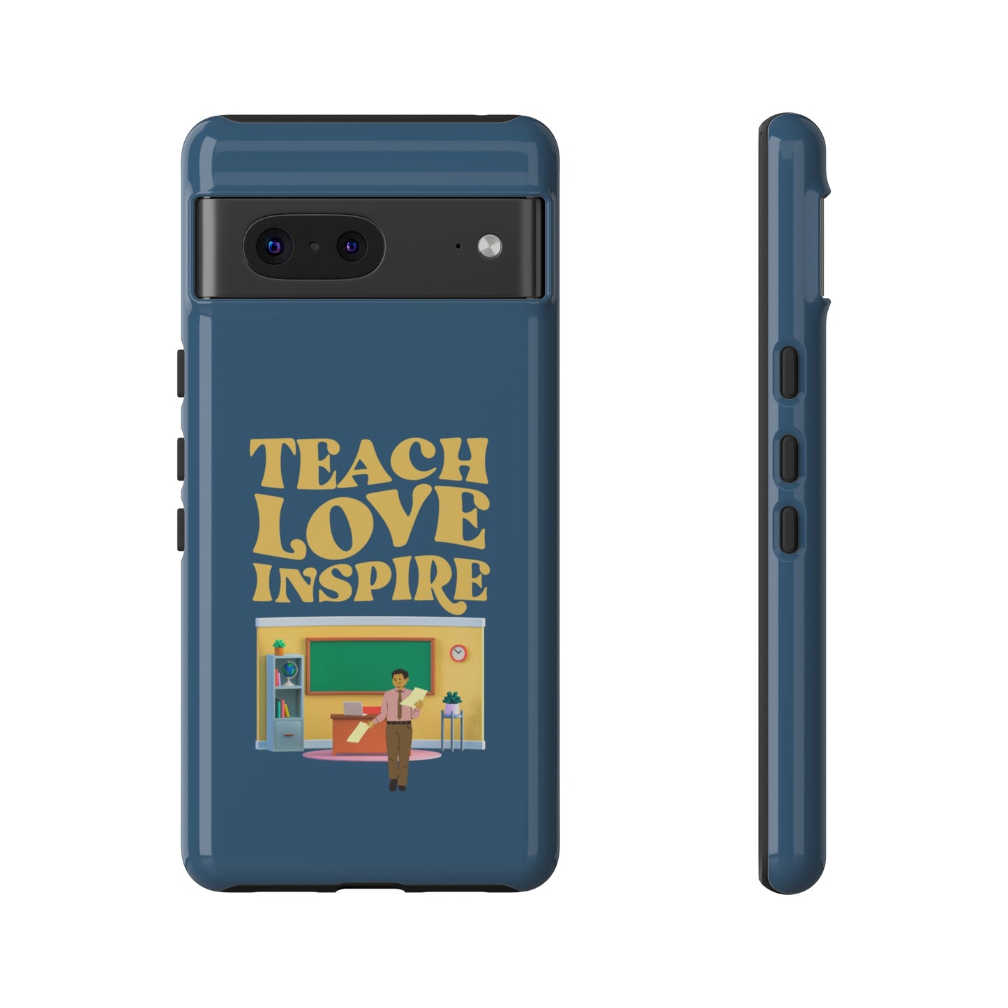 Male Teacher Teach Love Inspire | Mostly Android Cases | MAC