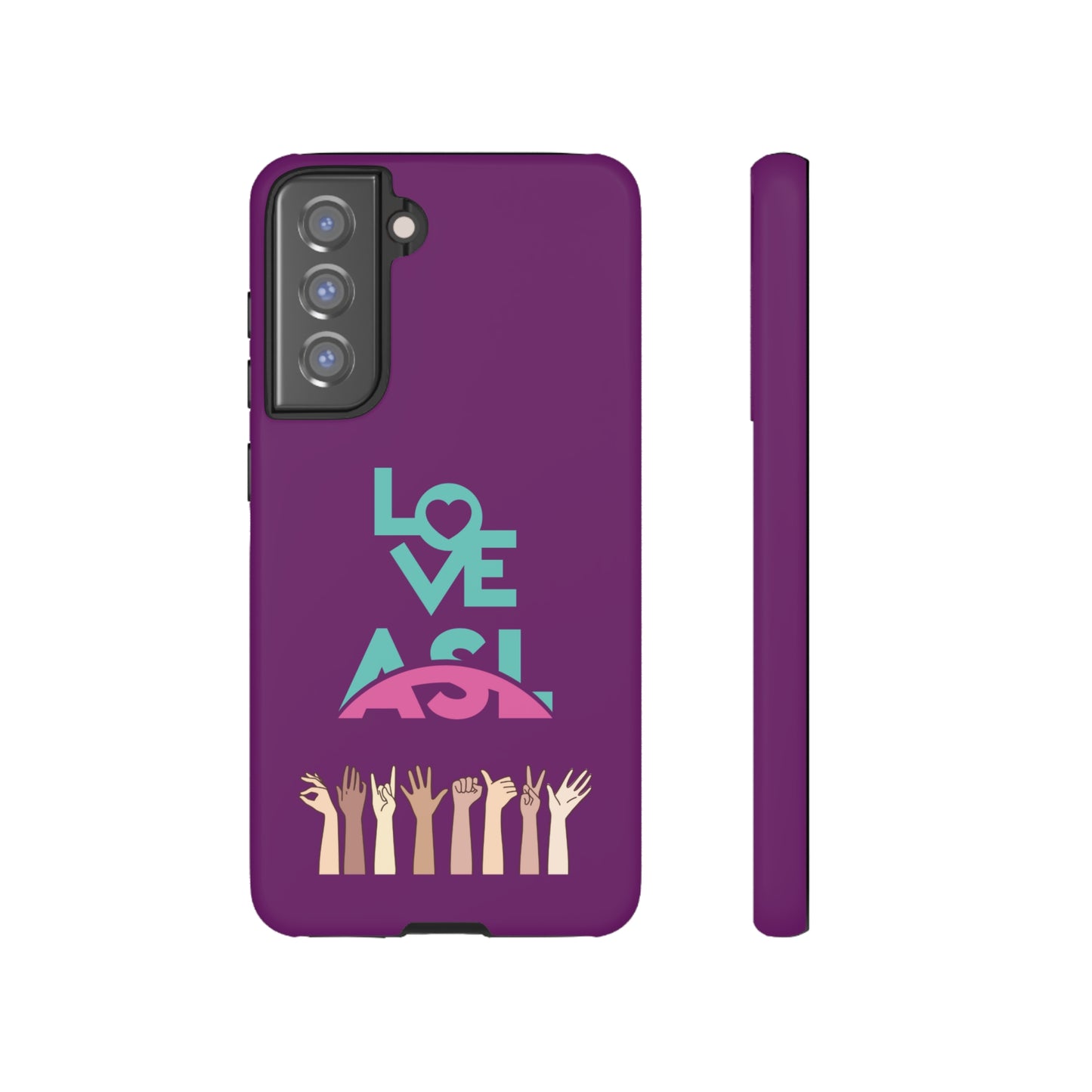 Love ASL | Mostly Android Cases | MAC