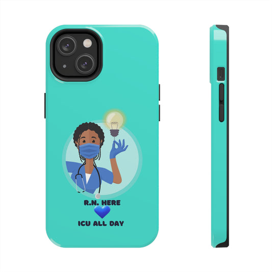 Nurse ICU All Day | Mostly iPhone Cases | MIC