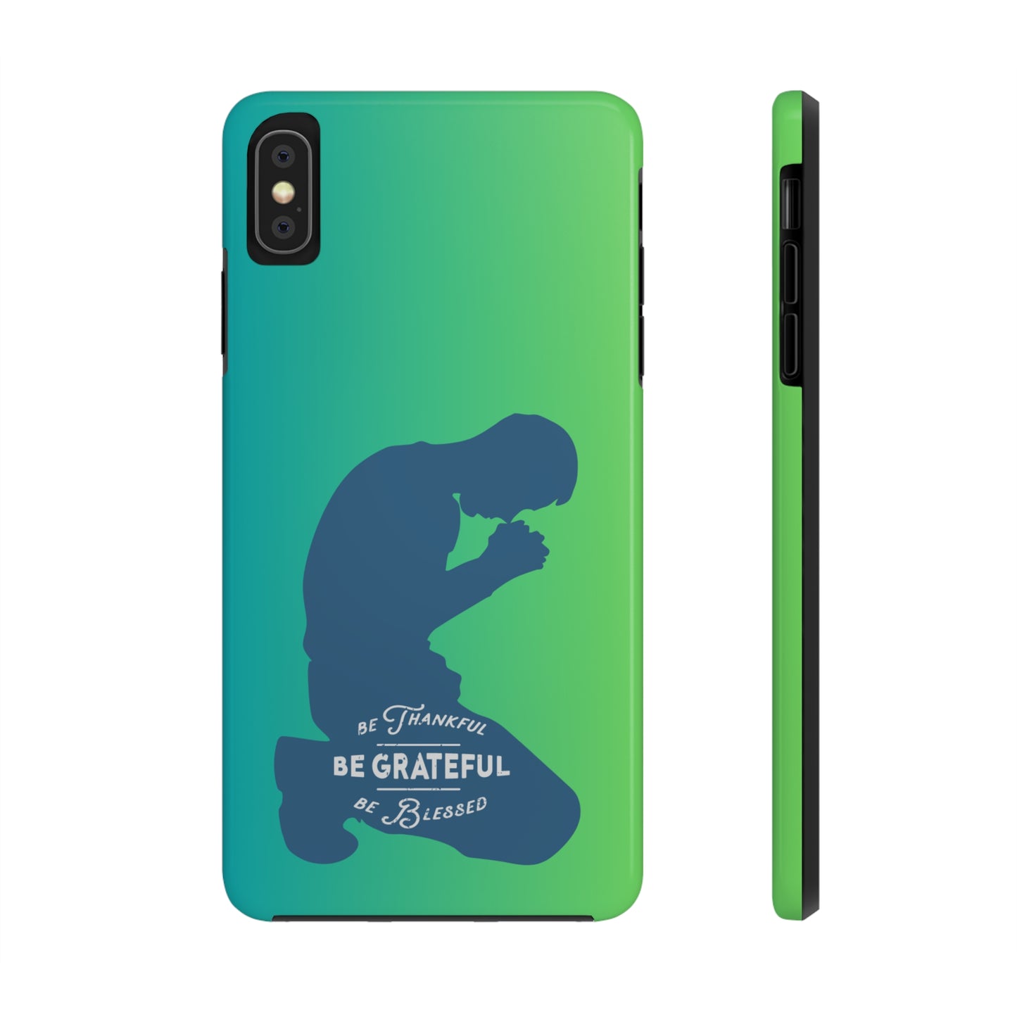 Man Be Grateful | Mostly iPhone Cases | MIC