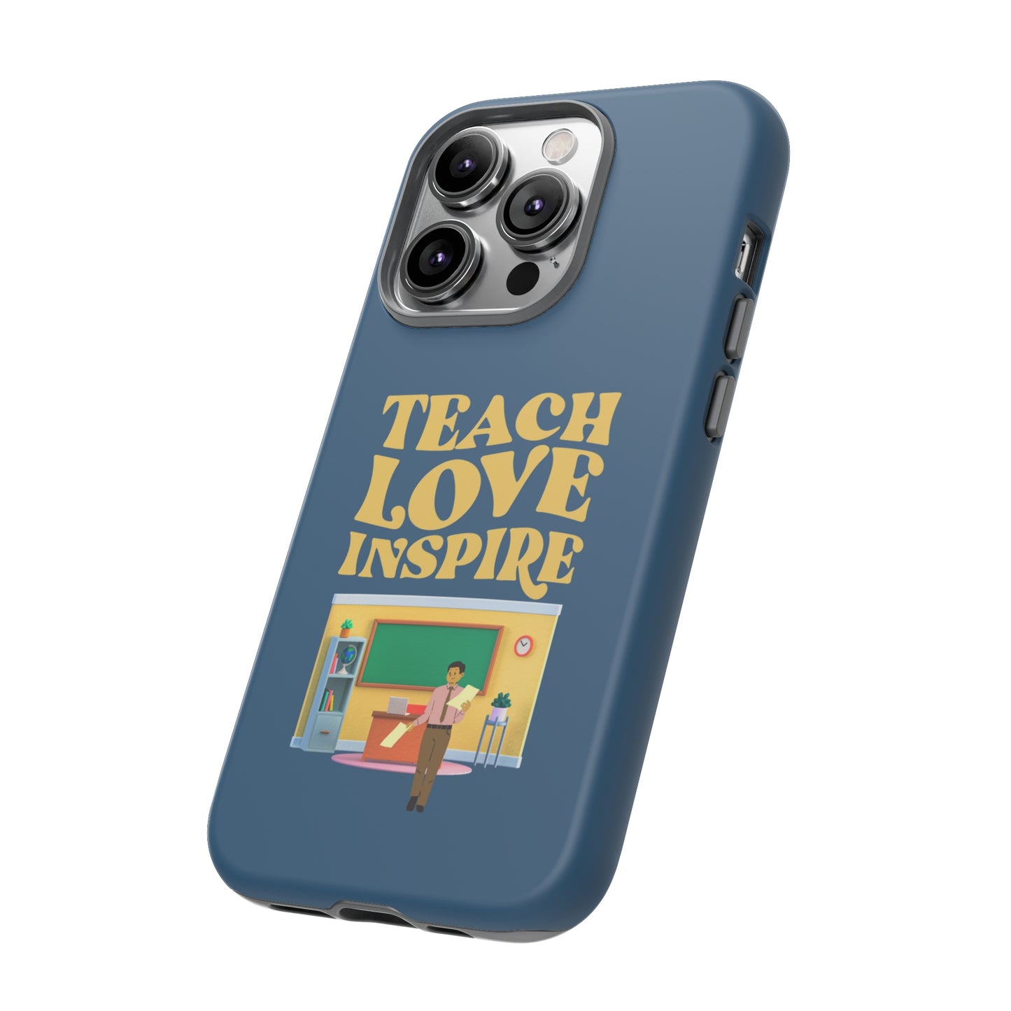 Male Teacher Teach Love Inspire | Mostly Android Cases | MAC