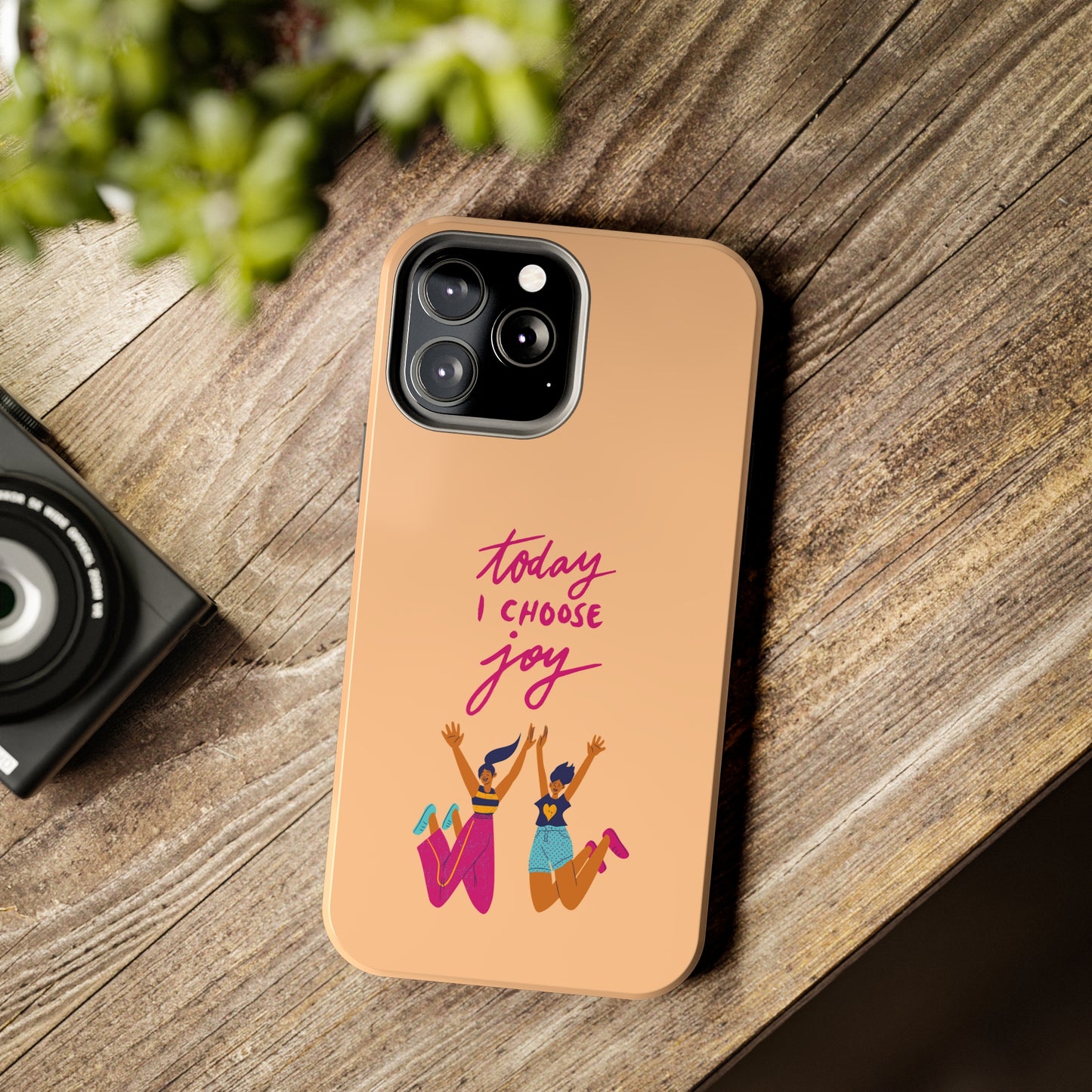 Today I Choose Joy | Mostly iPhone Cases | MIC