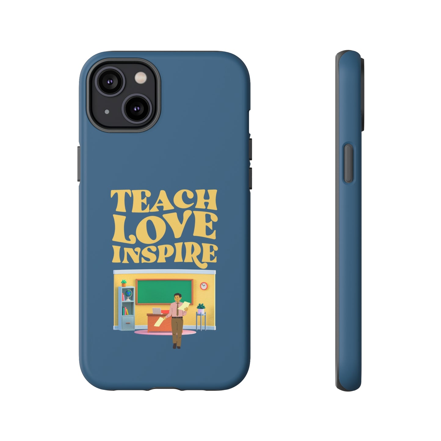 Male Teacher Teach Love Inspire | Mostly Android Cases | MAC