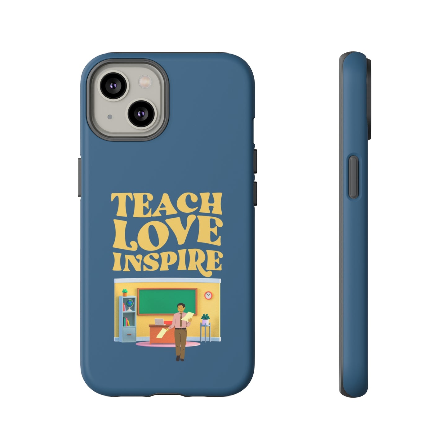 Male Teacher Teach Love Inspire | Mostly Android Cases | MAC