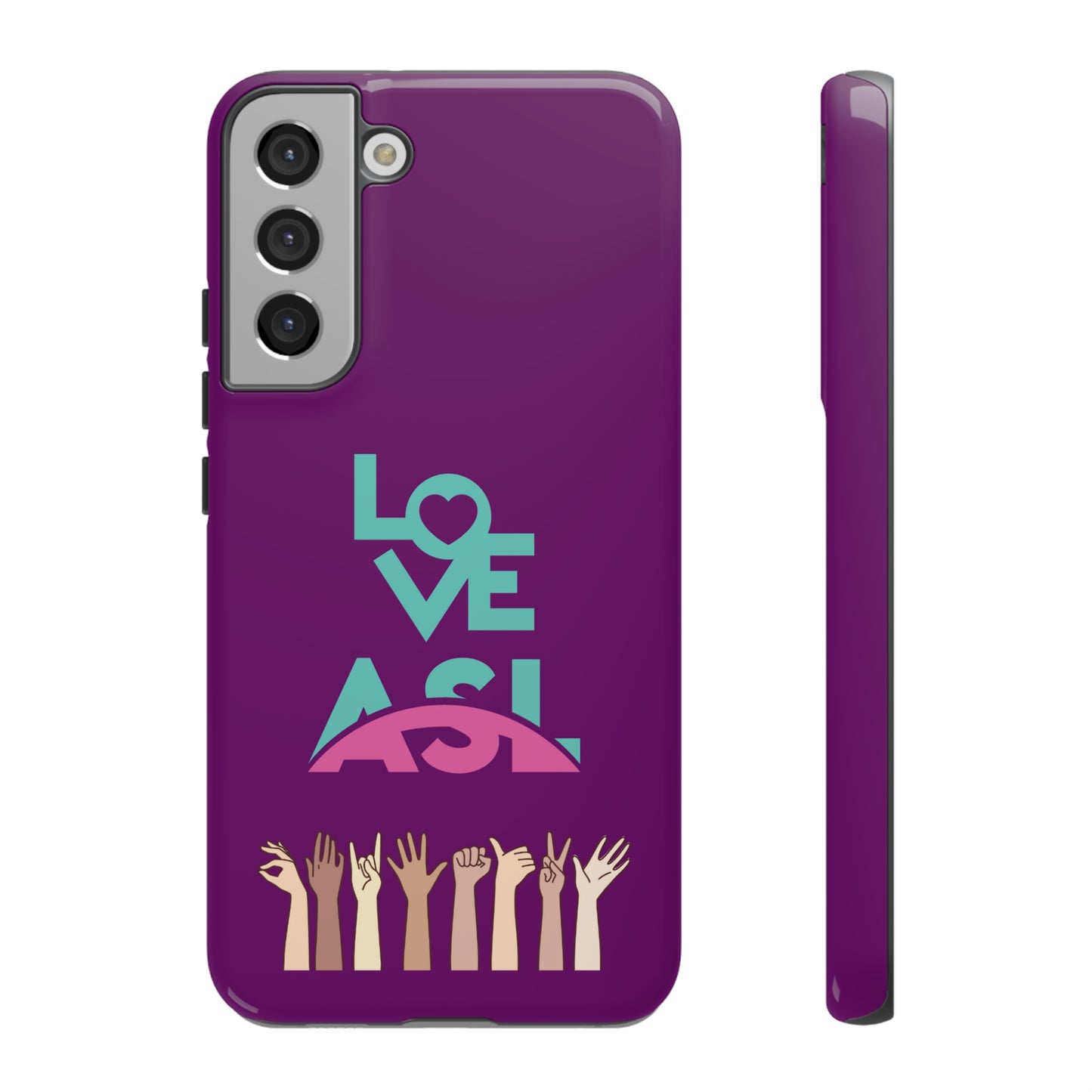 Love ASL | Mostly Android Cases | MAC