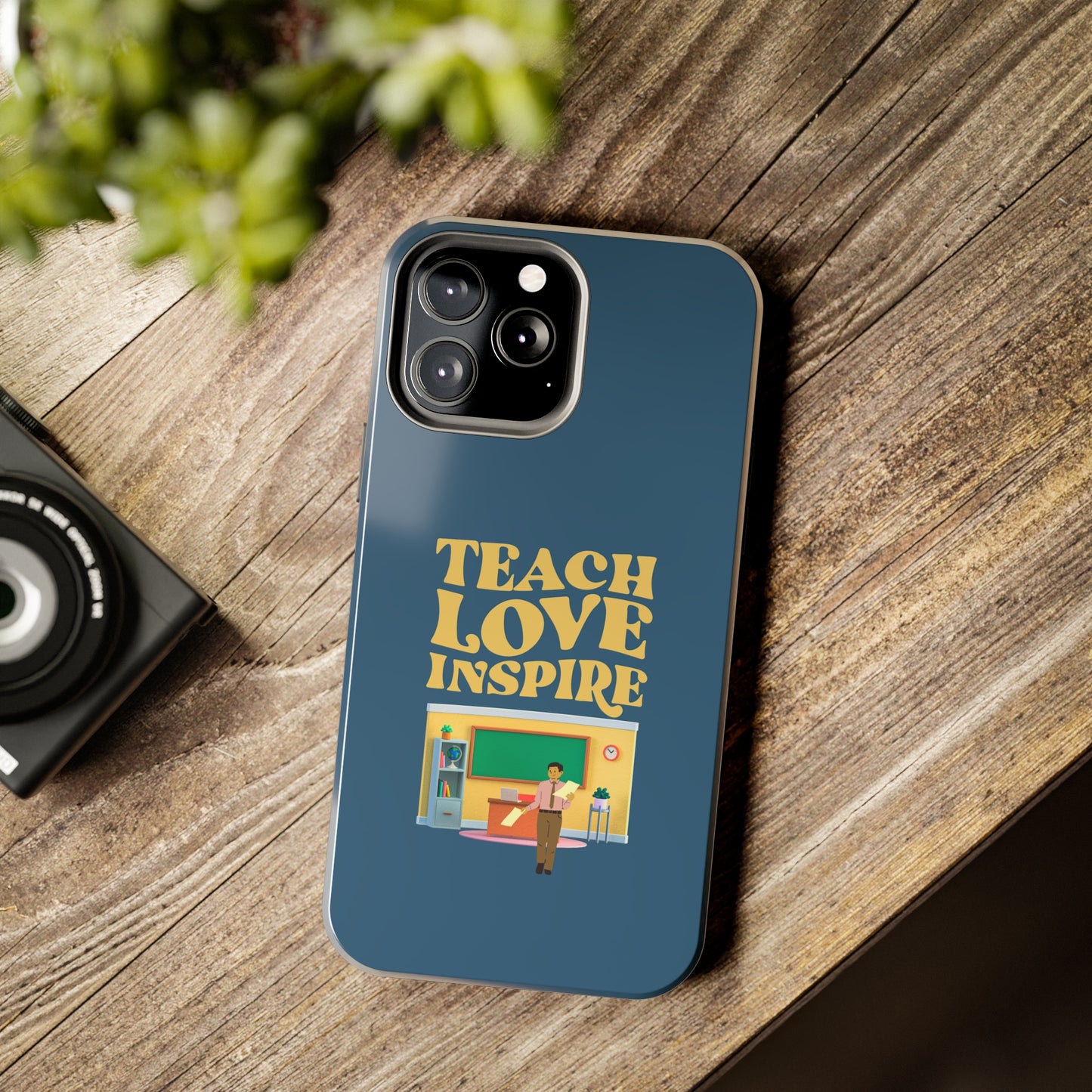 Male Teacher Teach Love Inspire | Mostly iPhone Cases | MIC