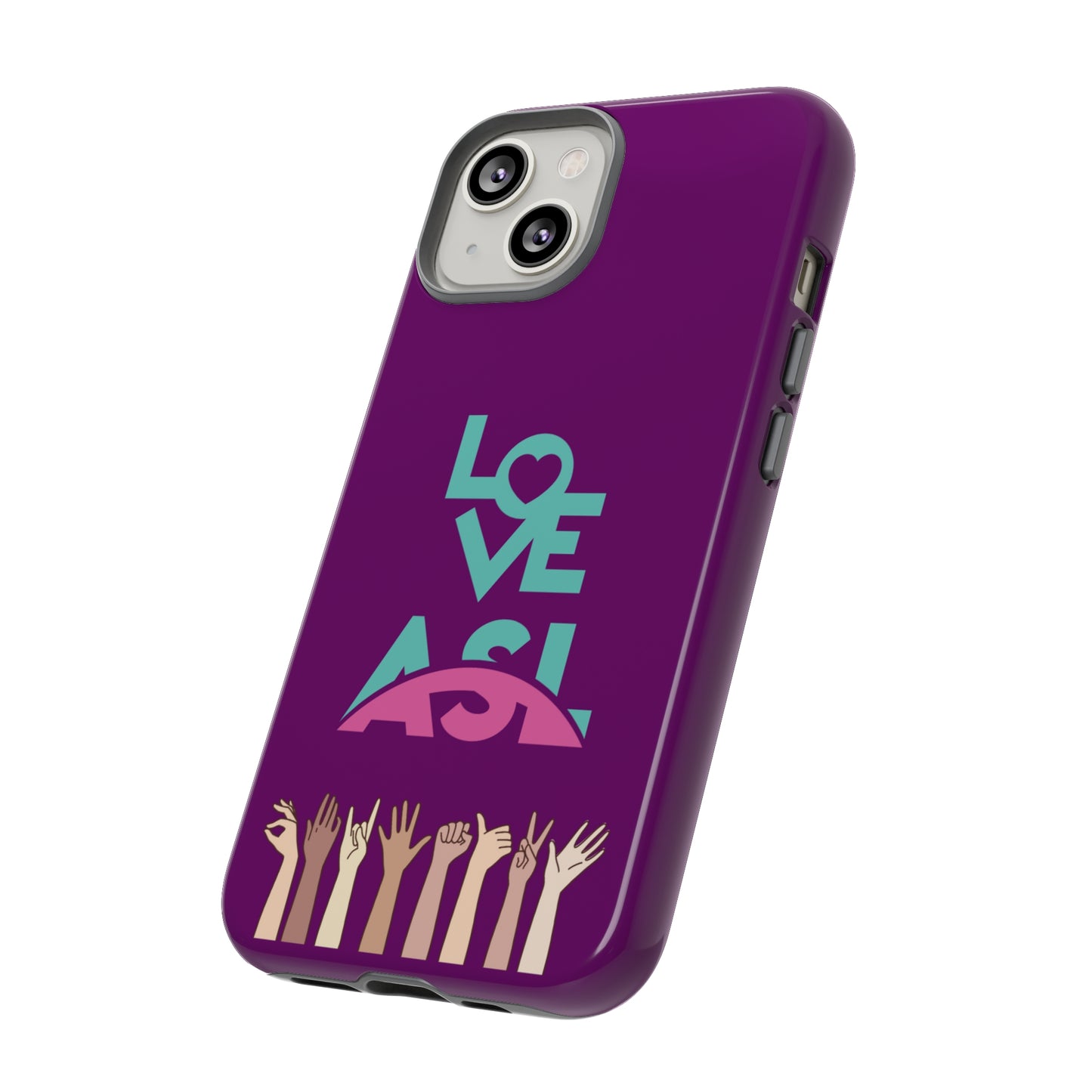 Love ASL | Mostly Android Cases | MAC