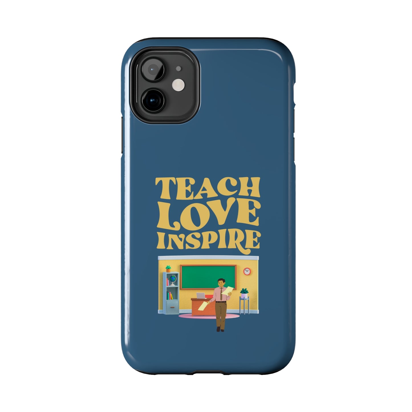 Male Teacher Teach Love Inspire | Mostly iPhone Cases | MIC