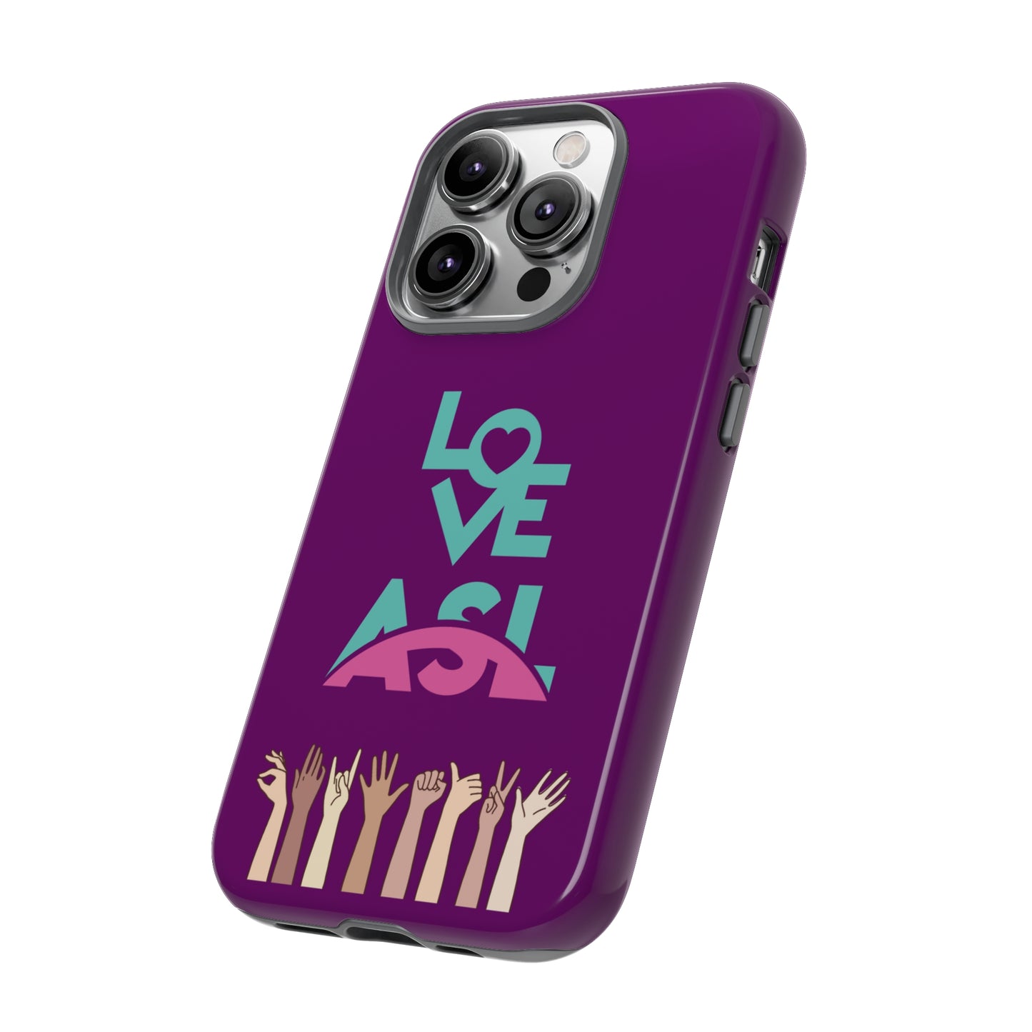 Love ASL | Mostly Android Cases | MAC