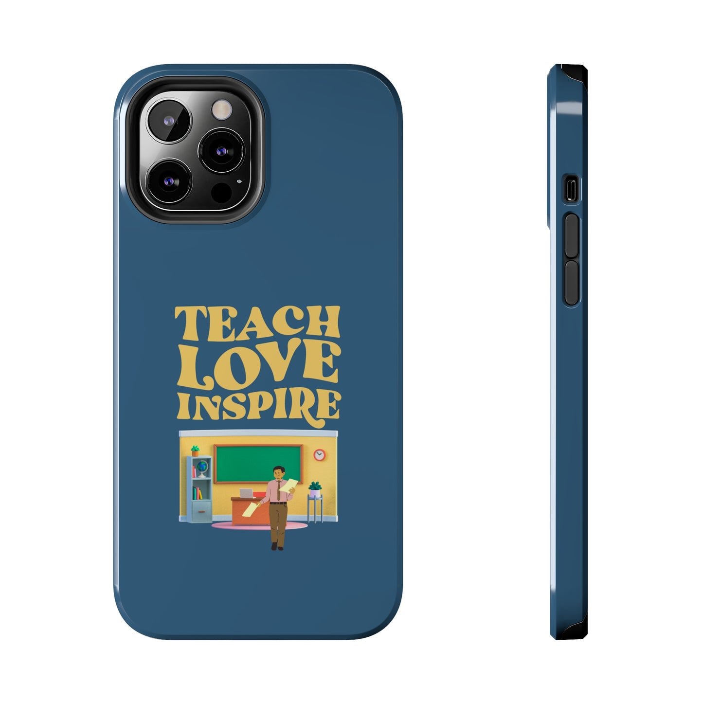 Male Teacher Teach Love Inspire | Mostly iPhone Cases | MIC