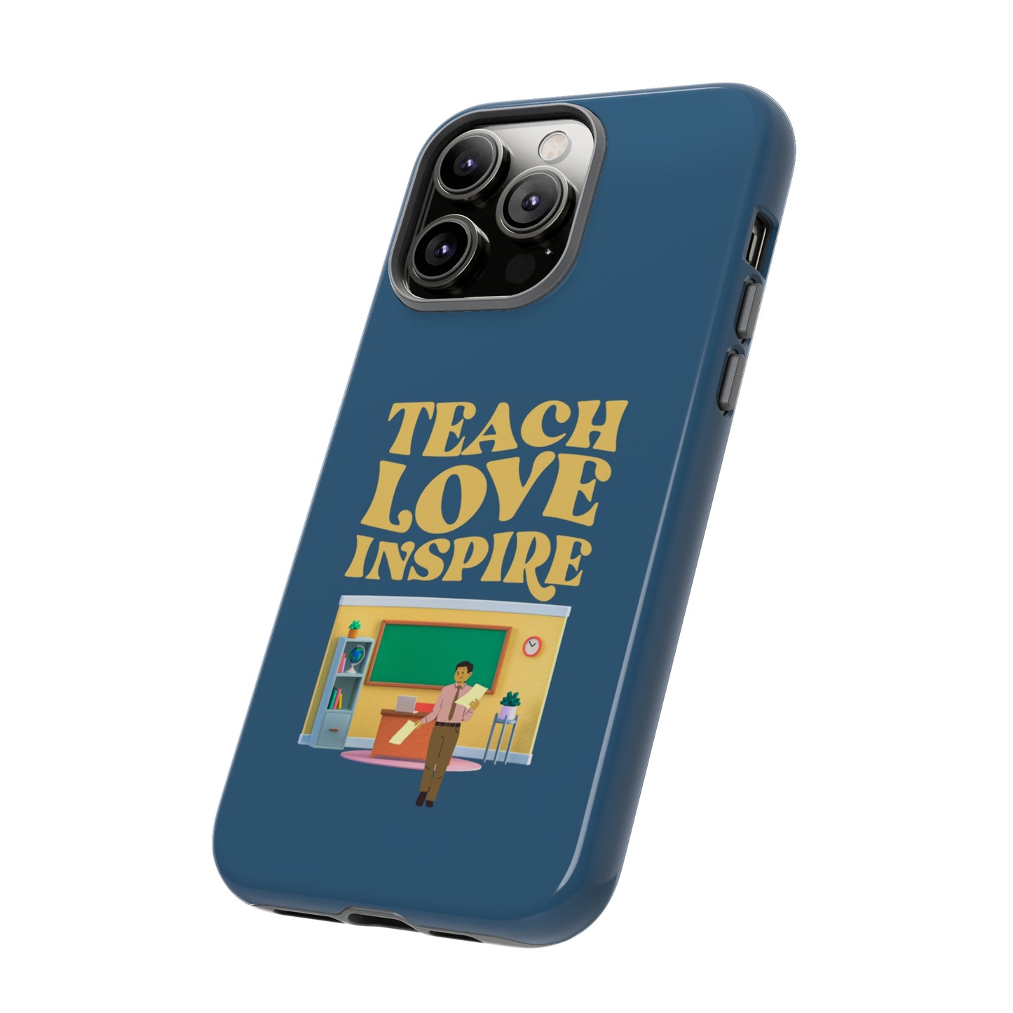 Male Teacher Teach Love Inspire | Mostly Android Cases | MAC