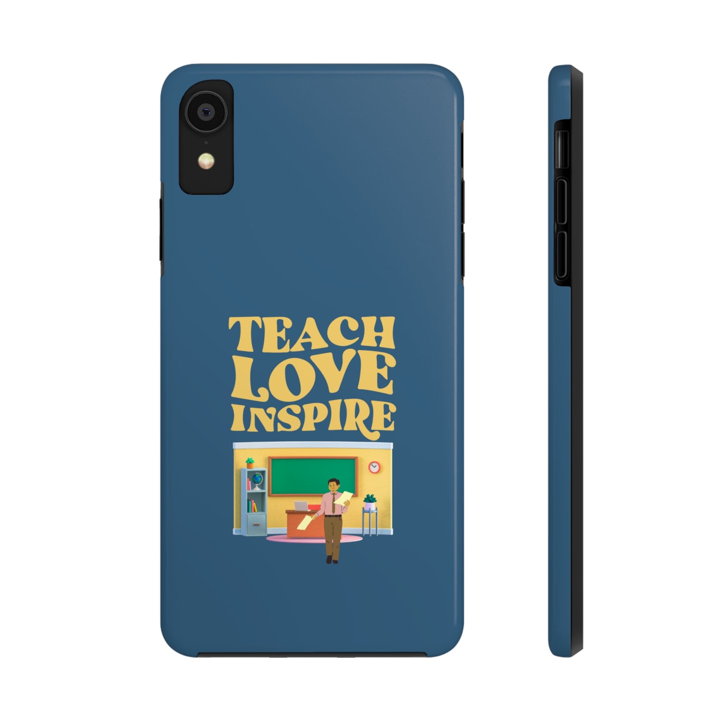 Male Teacher Teach Love Inspire | Mostly iPhone Cases | MIC