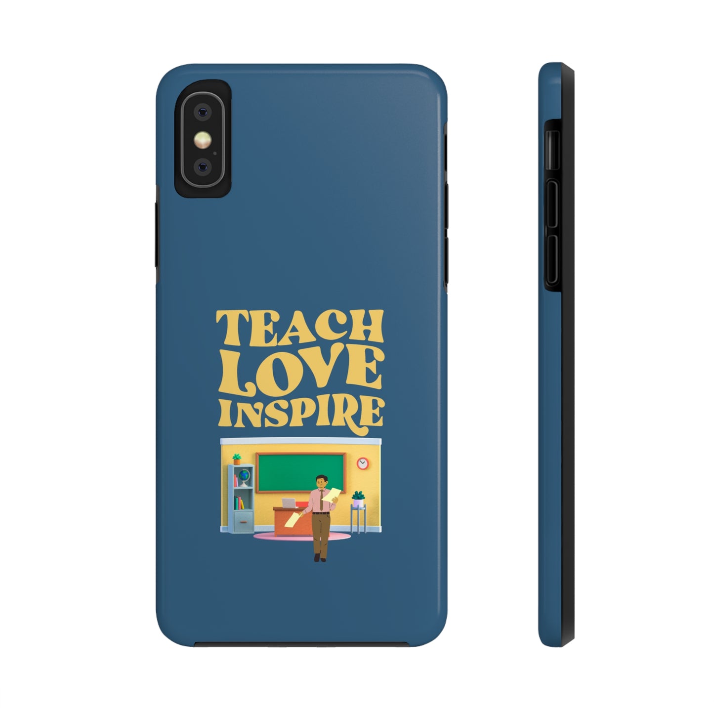 Male Teacher Teach Love Inspire | Mostly iPhone Cases | MIC