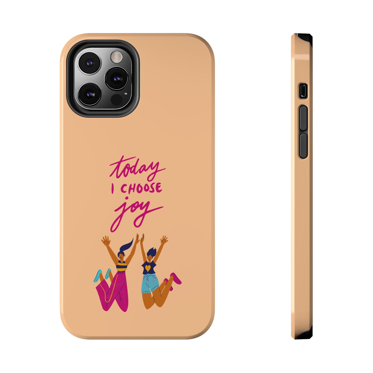 Today I Choose Joy | Mostly iPhone Cases | MIC