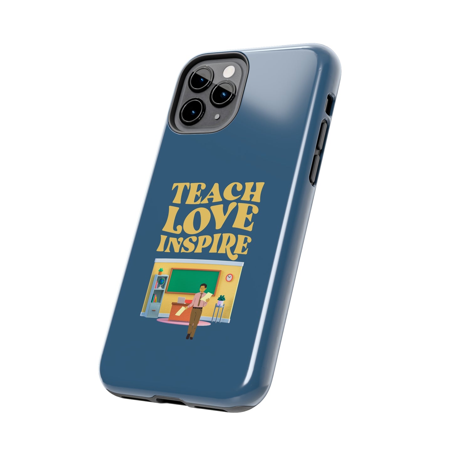 Male Teacher Teach Love Inspire | Mostly iPhone Cases | MIC