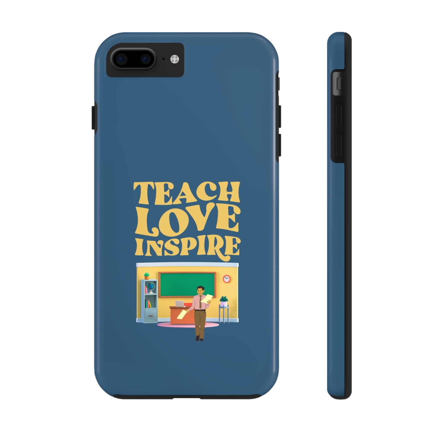 Male Teacher Teach Love Inspire | Mostly iPhone Cases | MIC