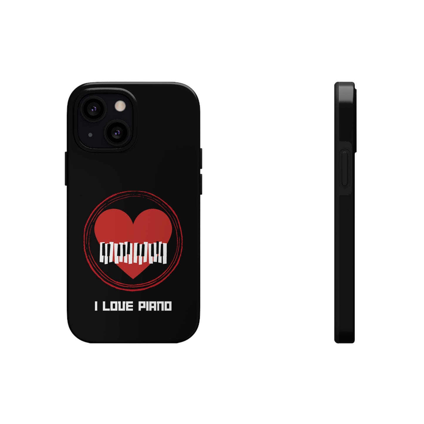 I Love Piano | Mostly iPhone Cases