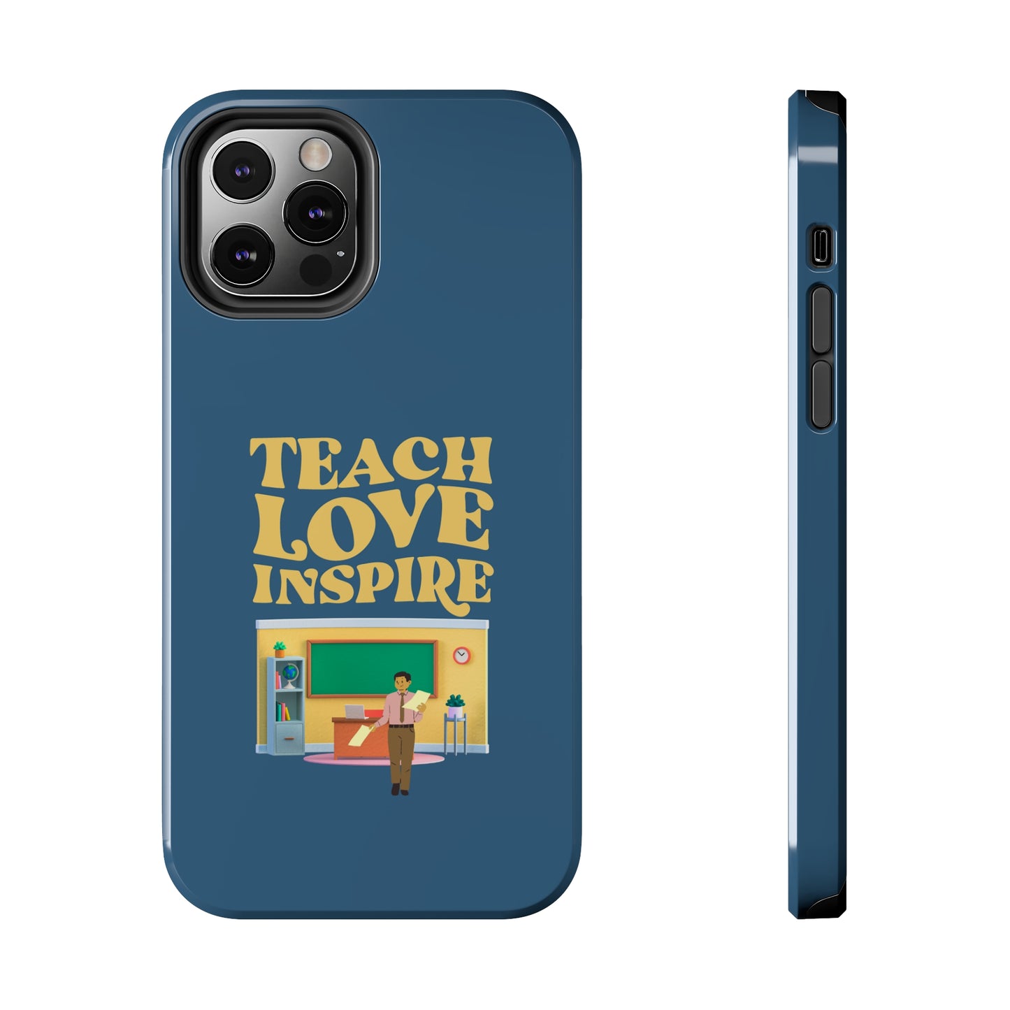 Male Teacher Teach Love Inspire | Mostly iPhone Cases | MIC