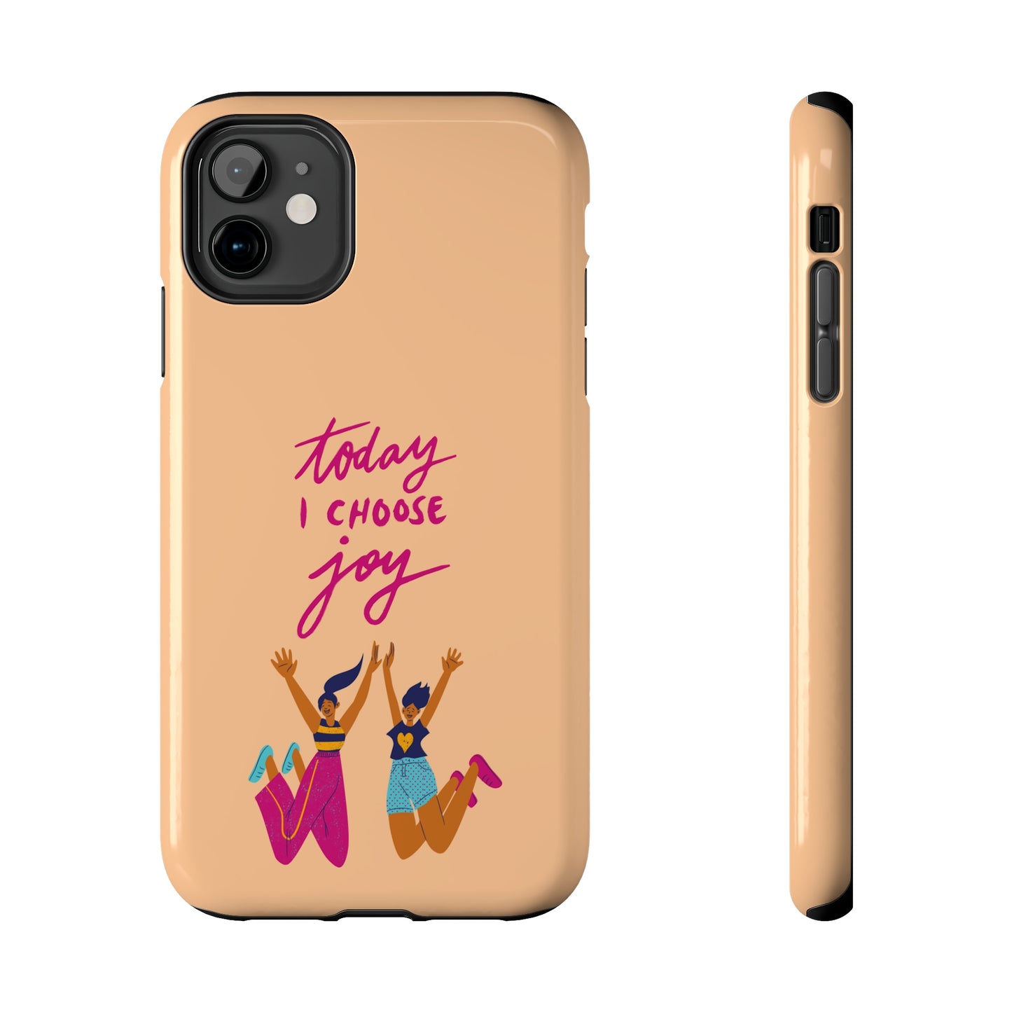 Today I Choose Joy | Mostly iPhone Cases | MIC