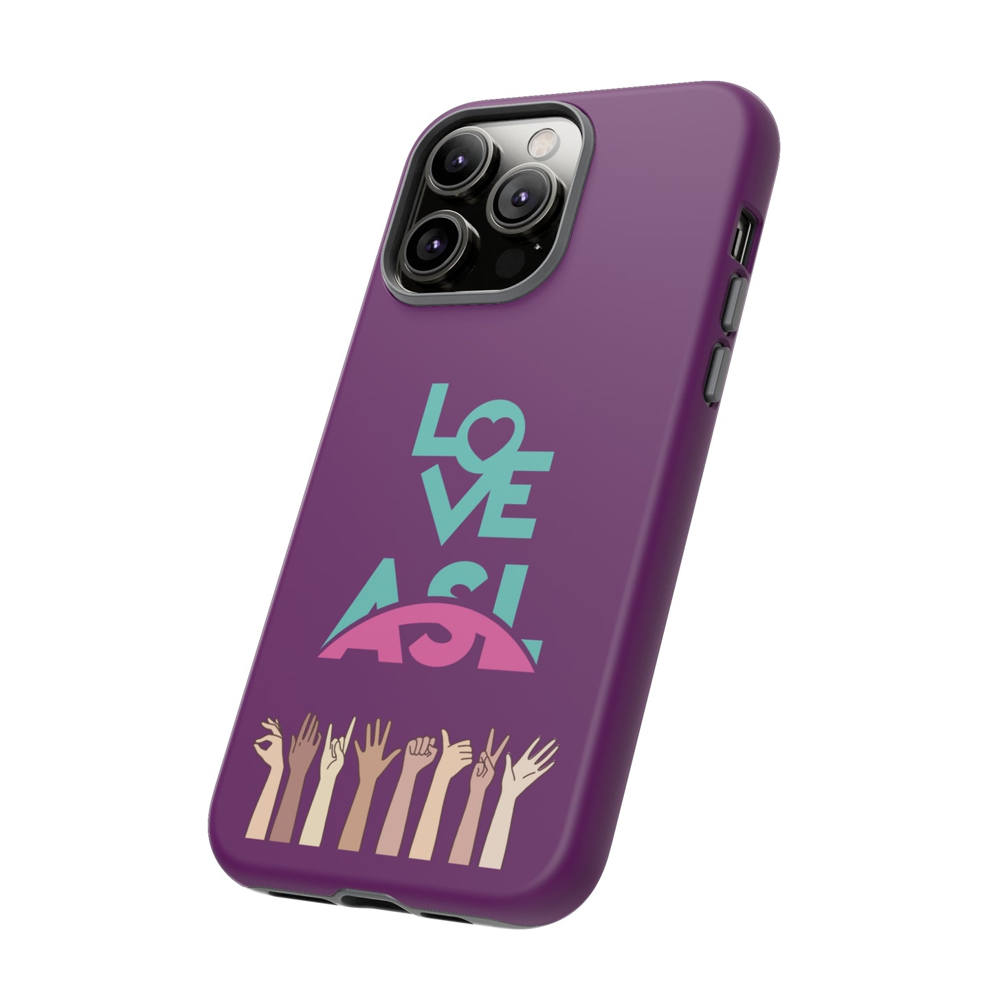 Love ASL | Mostly Android Cases | MAC