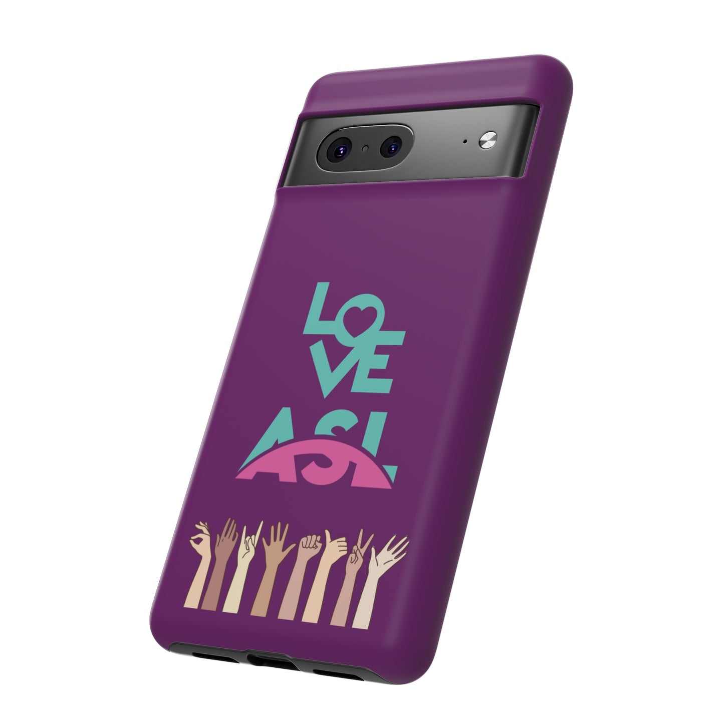 Love ASL | Mostly Android Cases | MAC