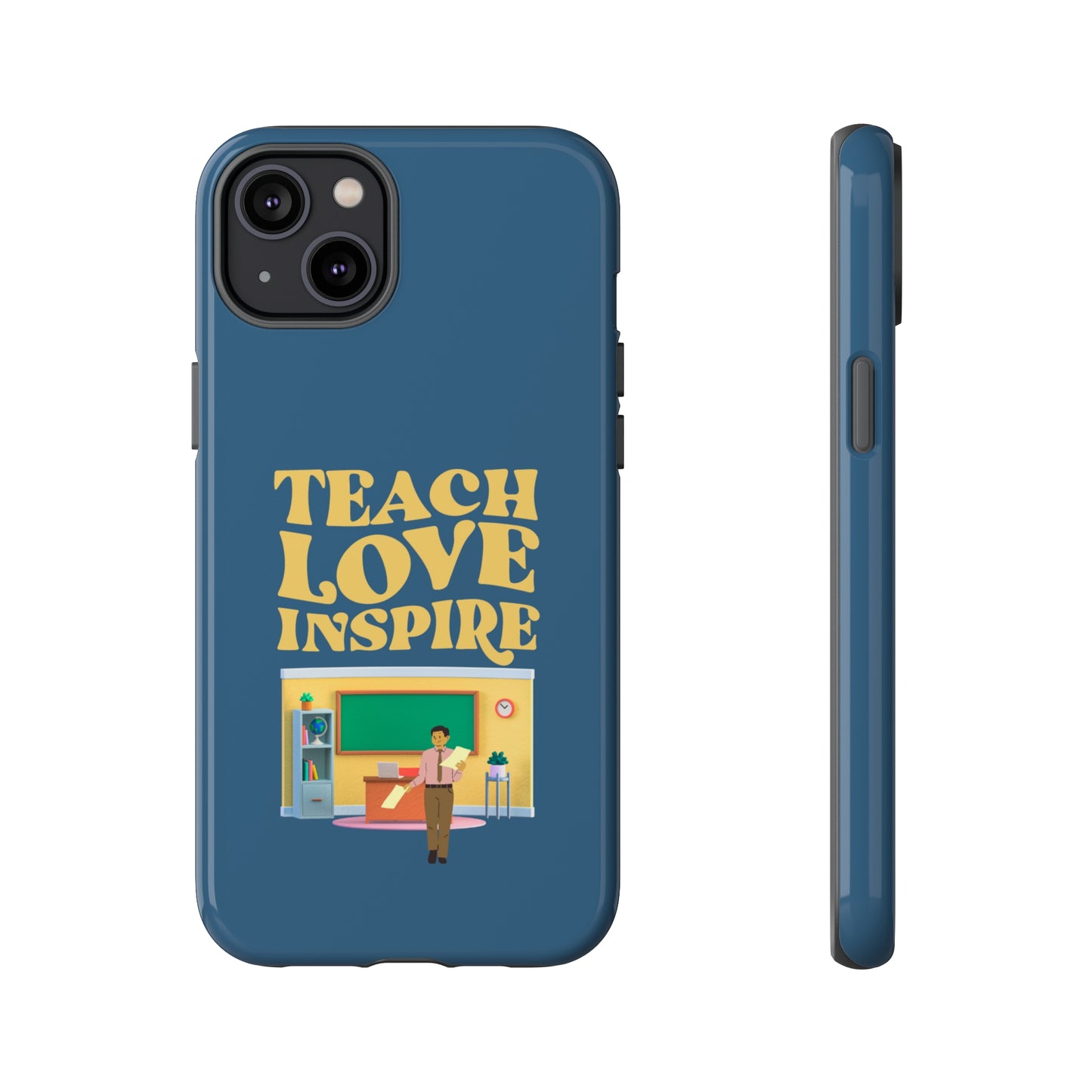 Male Teacher Teach Love Inspire | Mostly Android Cases | MAC