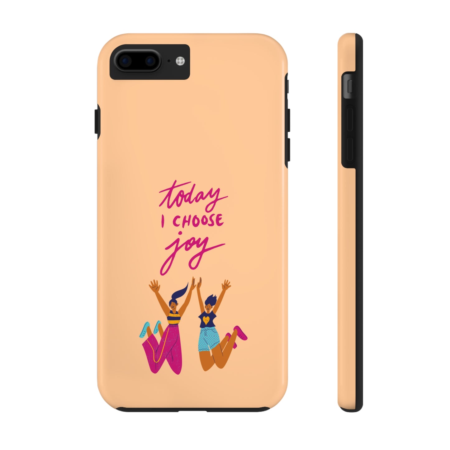 Today I Choose Joy | Mostly iPhone Cases | MIC