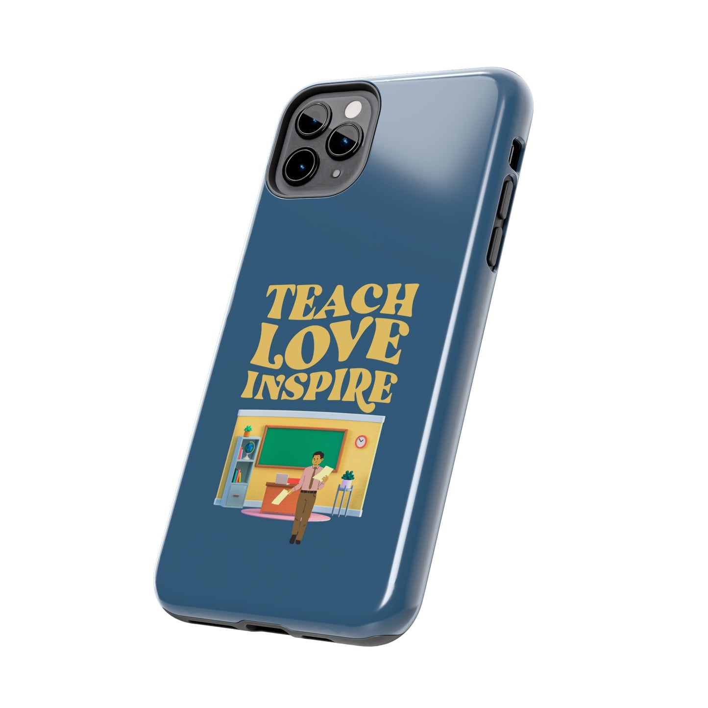 Male Teacher Teach Love Inspire | Mostly iPhone Cases | MIC