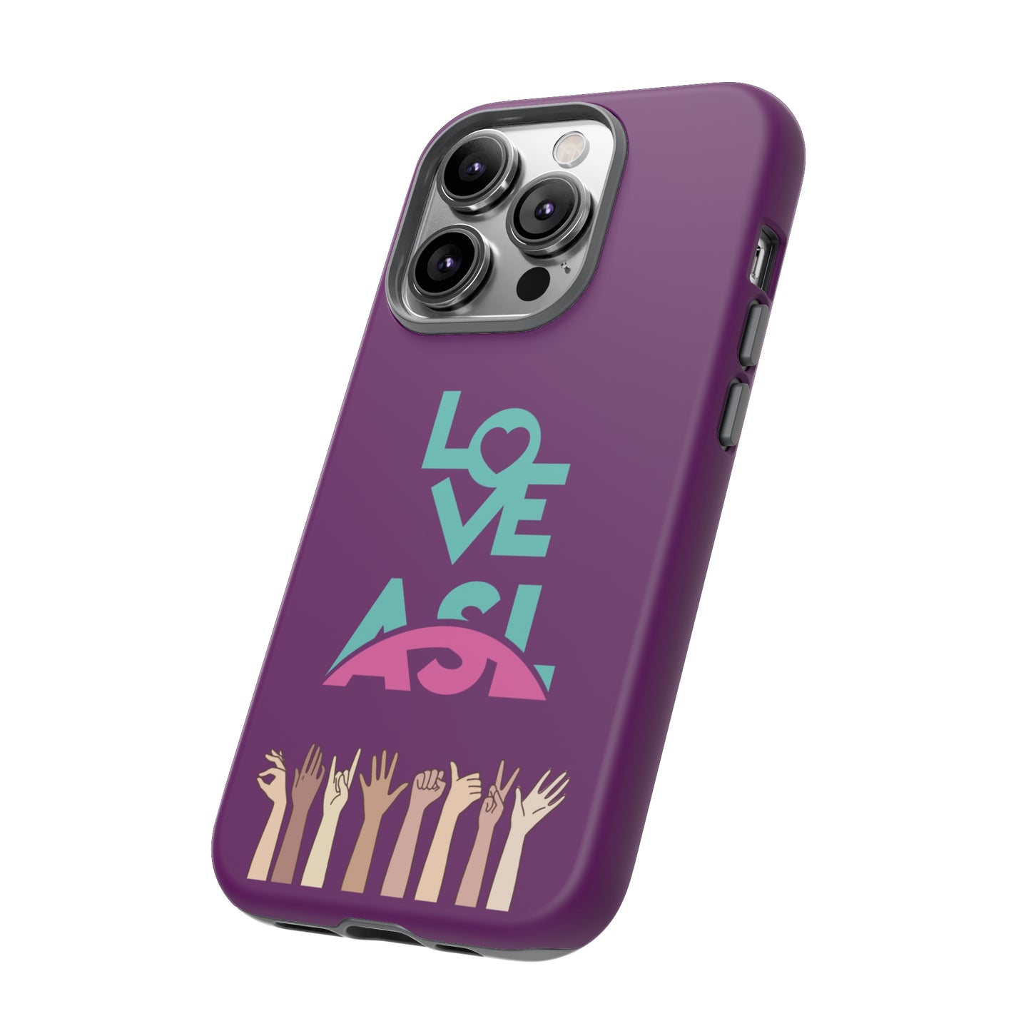 Love ASL | Mostly Android Cases | MAC