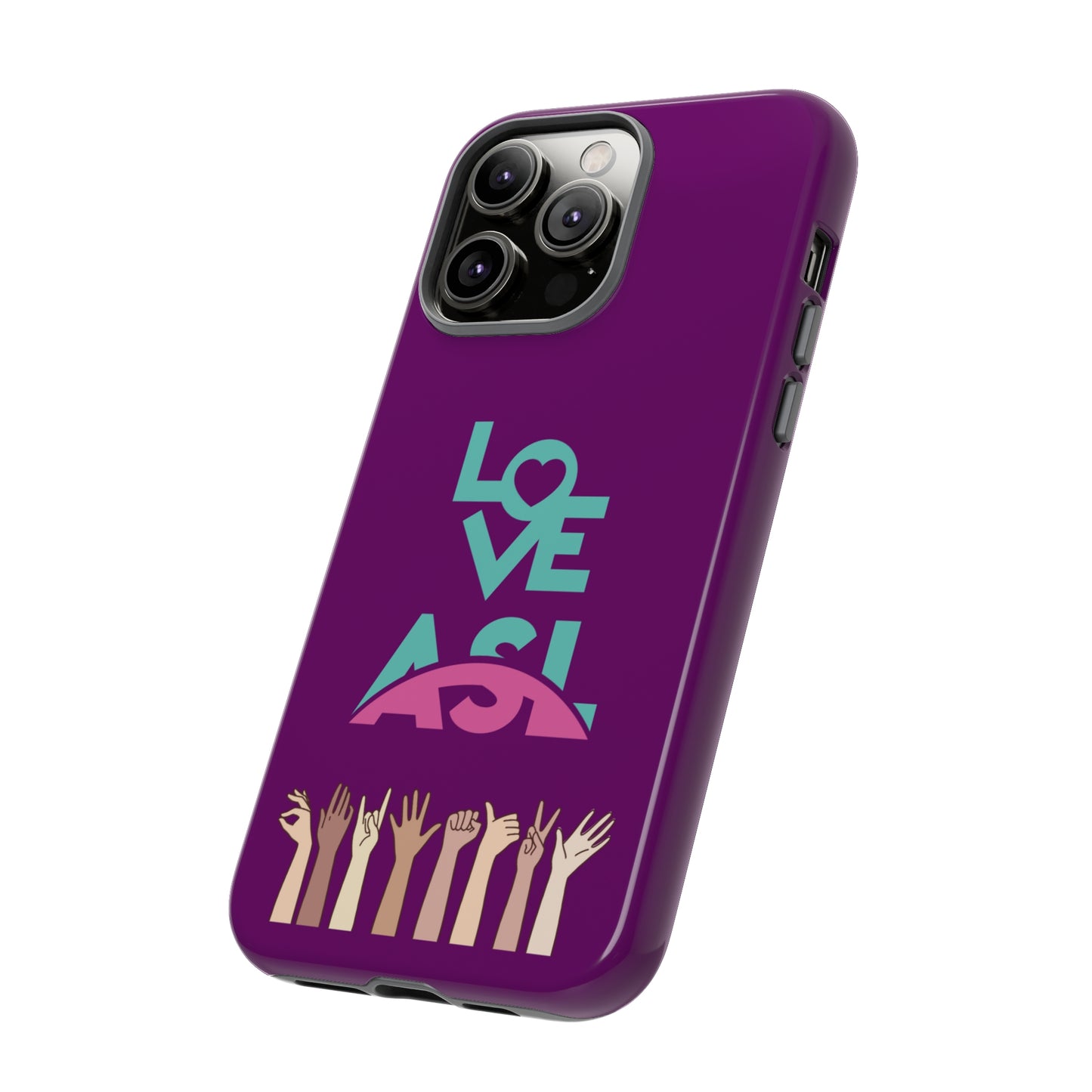 Love ASL | Mostly Android Cases | MAC