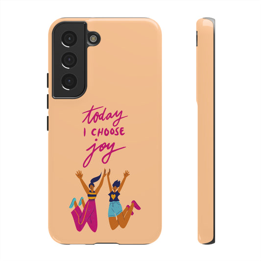 Today I Choose Joy | Mostly Android Cases | MAC