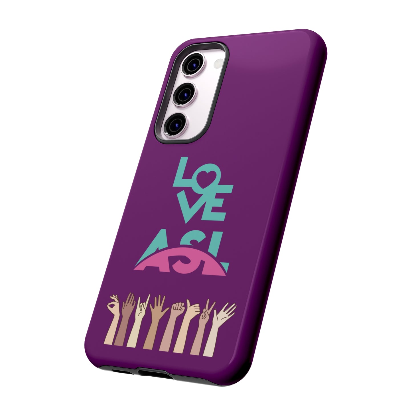 Love ASL | Mostly Android Cases | MAC