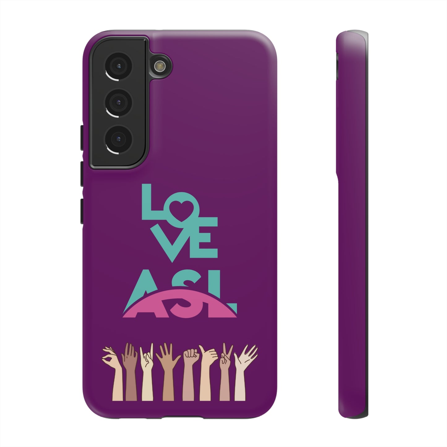 Love ASL | Mostly Android Cases | MAC