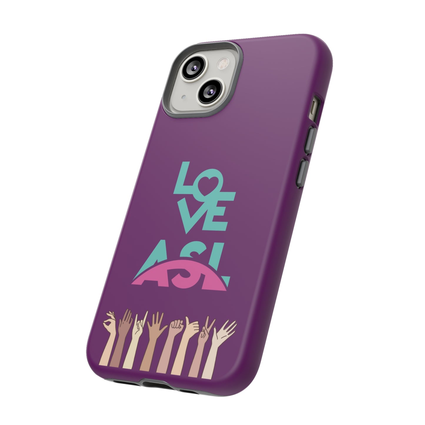 Love ASL | Mostly Android Cases | MAC