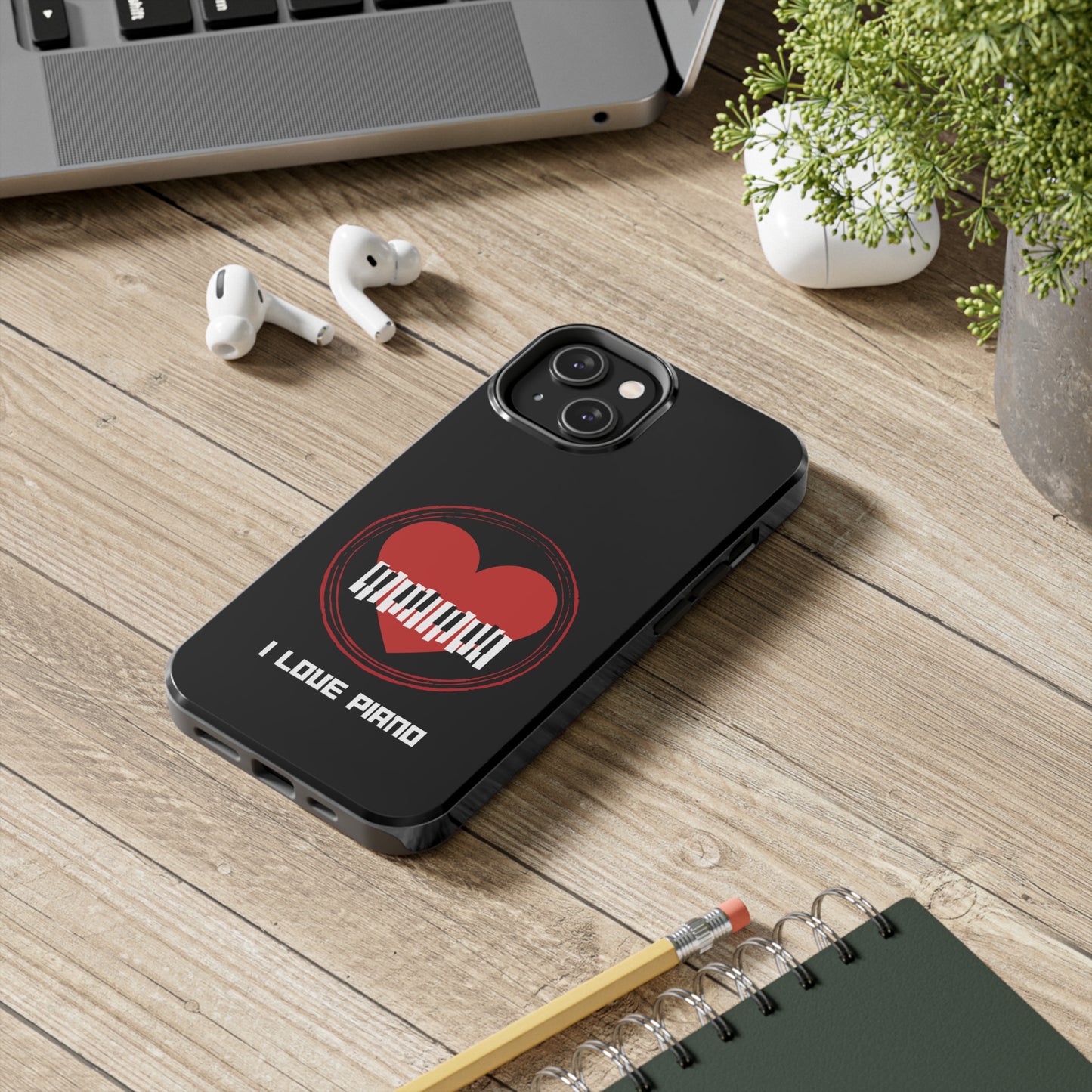 I Love Piano | Mostly iPhone Cases