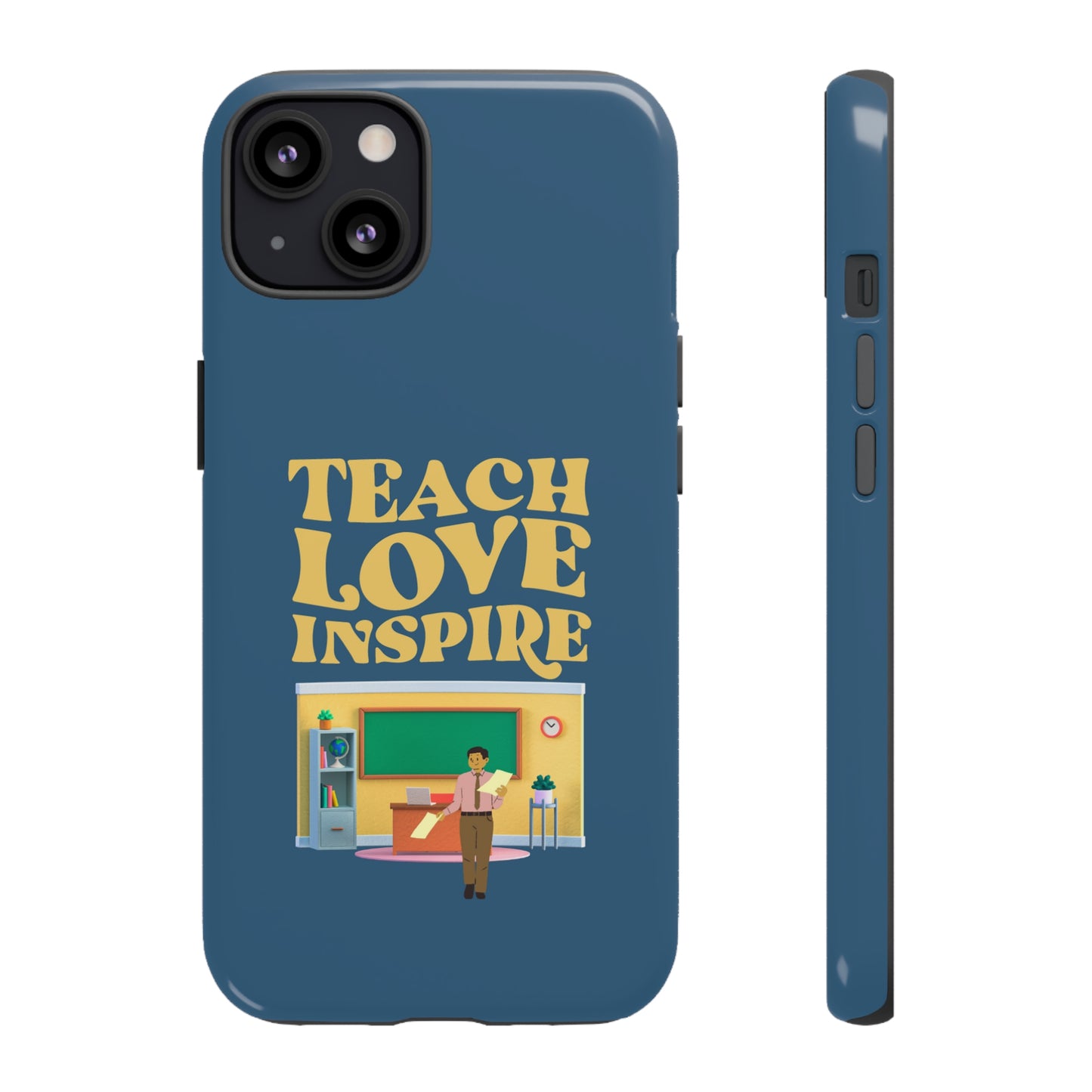 Male Teacher Teach Love Inspire | Mostly Android Cases | MAC