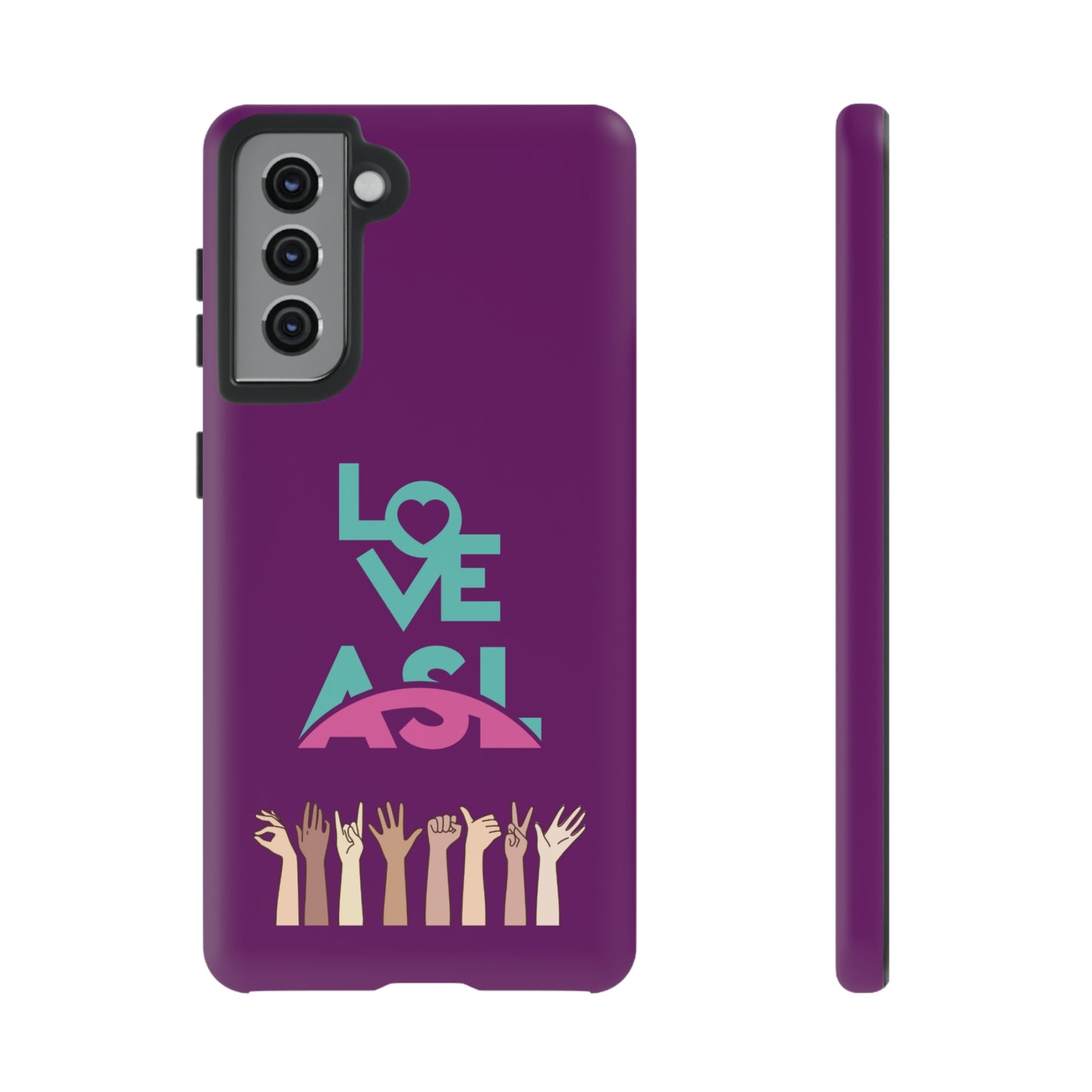 Love ASL | Mostly Android Cases | MAC