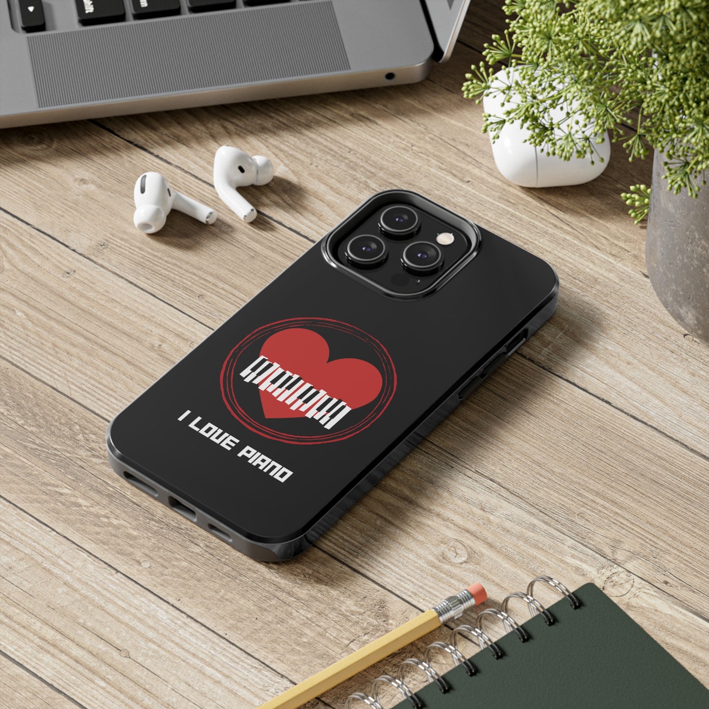 I Love Piano | Mostly iPhone Cases