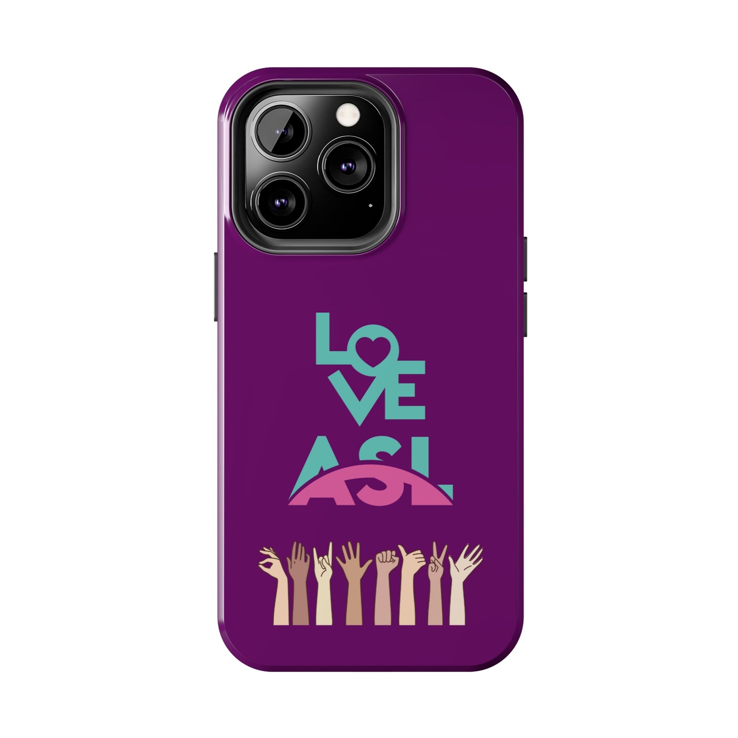 Love ASL | Mostly iPhone Cases | MIC