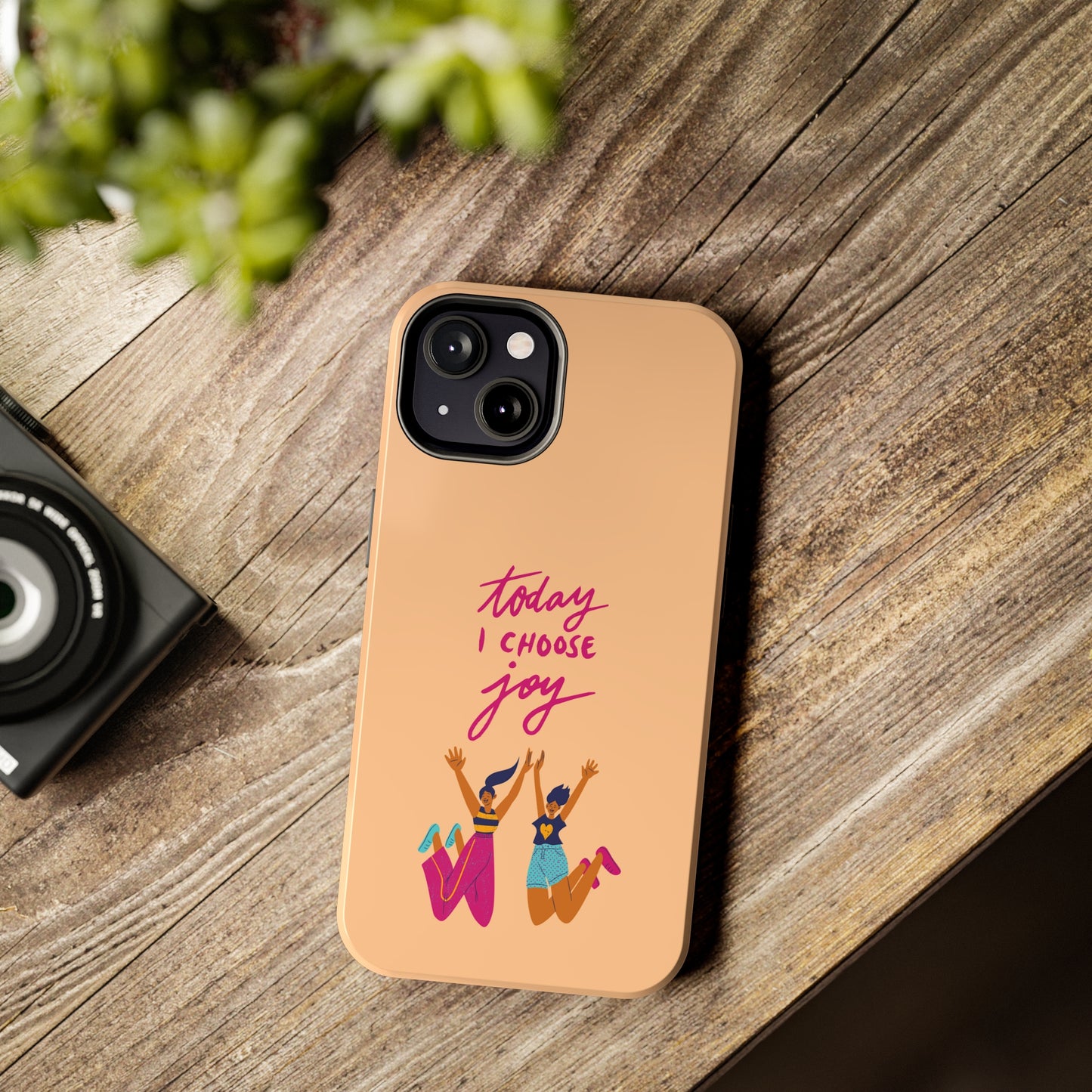 Today I Choose Joy | Mostly iPhone Cases | MIC