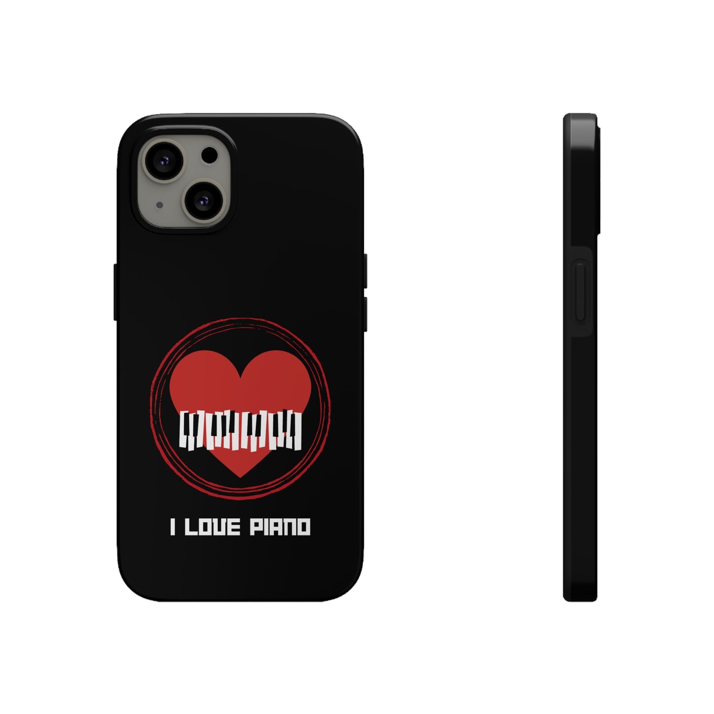 I Love Piano | Mostly iPhone Cases