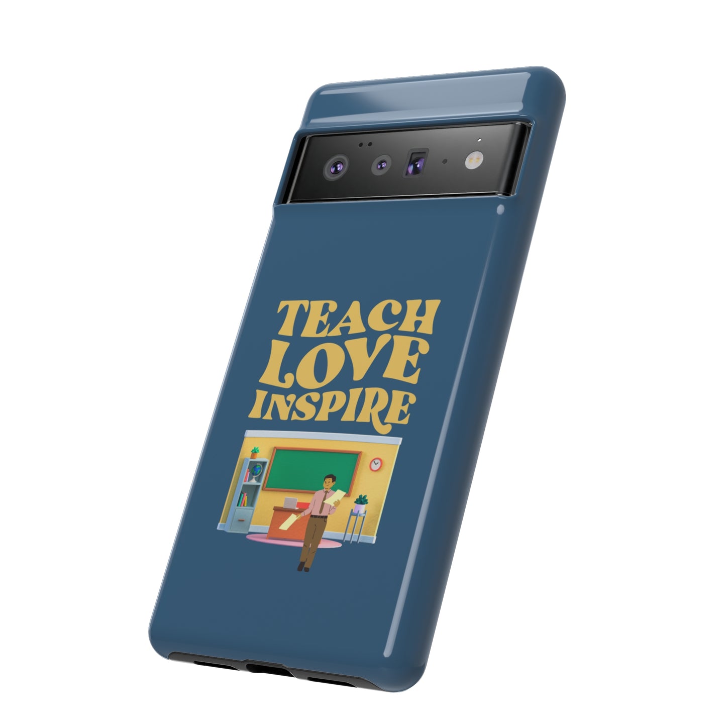 Male Teacher Teach Love Inspire | Mostly Android Cases | MAC