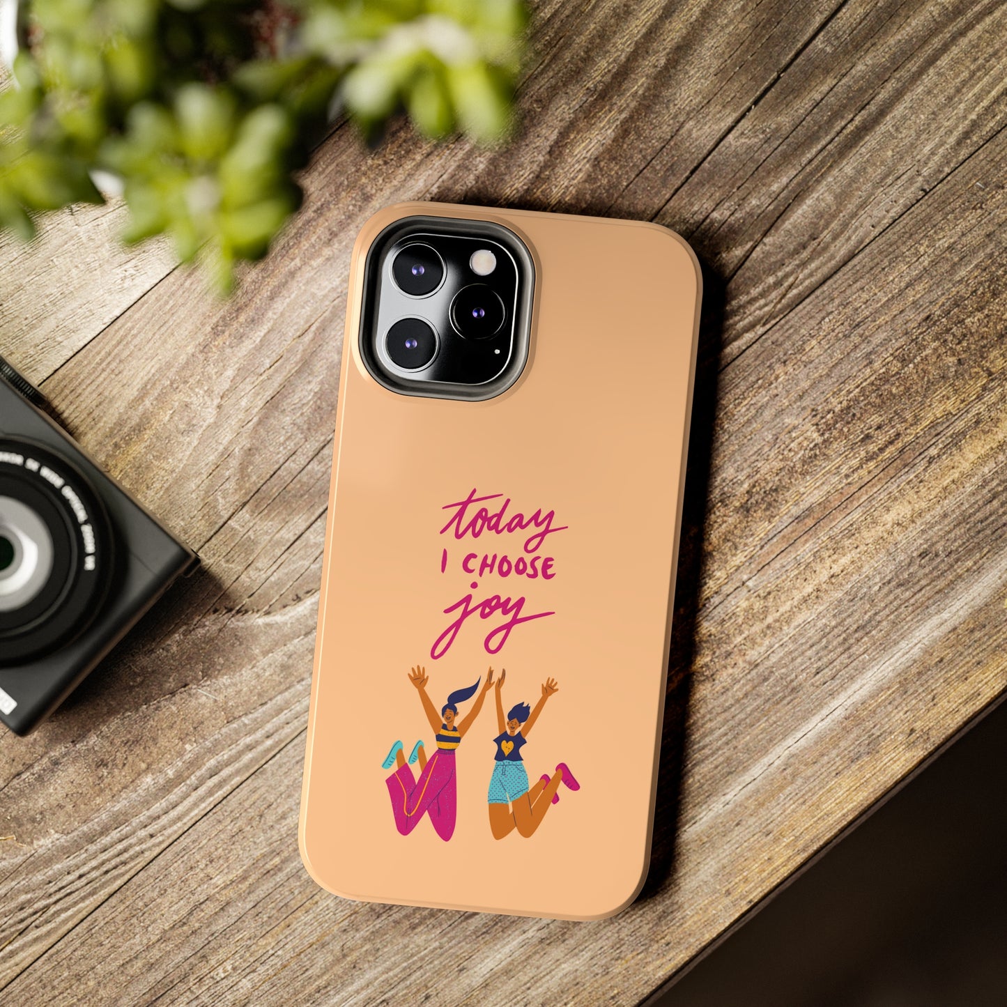 Today I Choose Joy | Mostly iPhone Cases | MIC