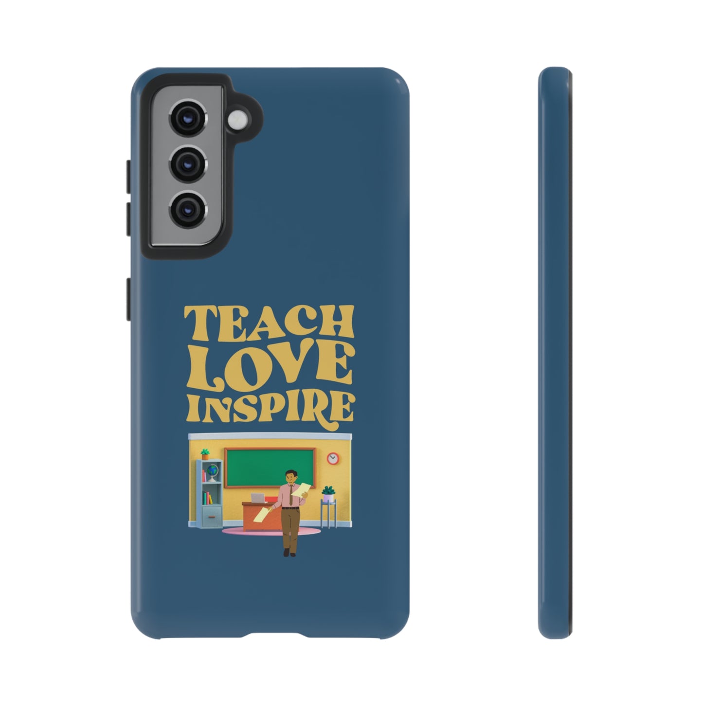 Male Teacher Teach Love Inspire | Mostly Android Cases | MAC