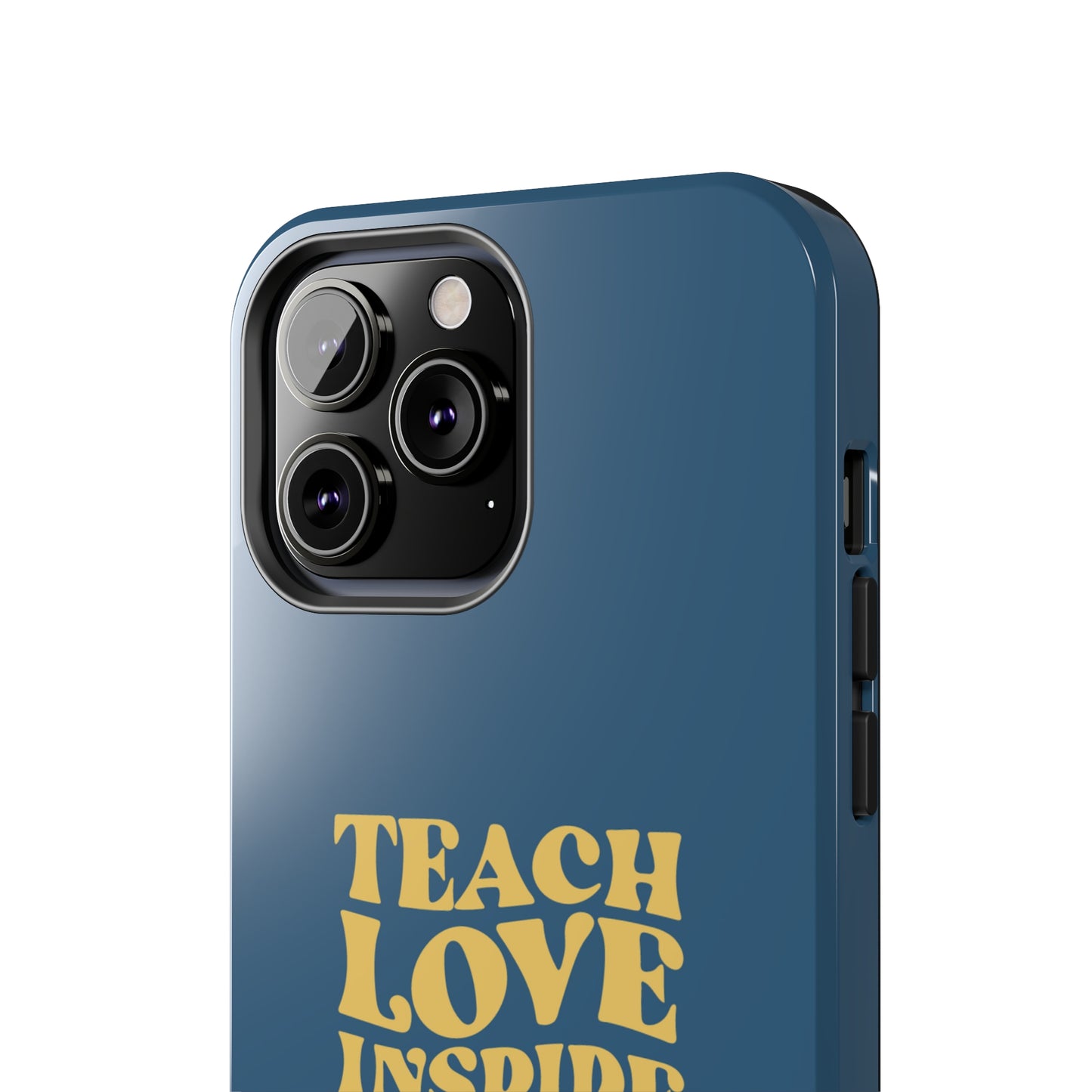 Male Teacher Teach Love Inspire | Mostly iPhone Cases | MIC