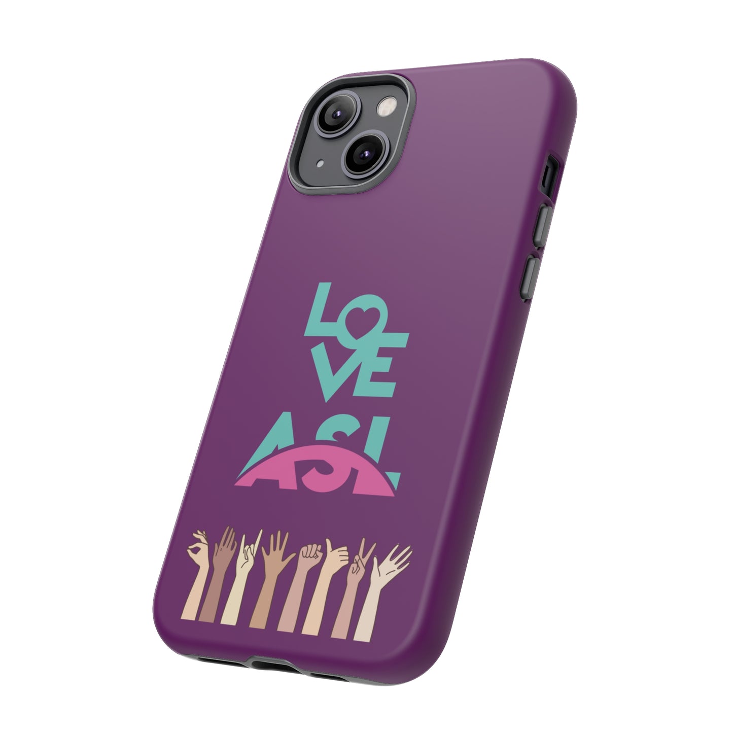 Love ASL | Mostly Android Cases | MAC