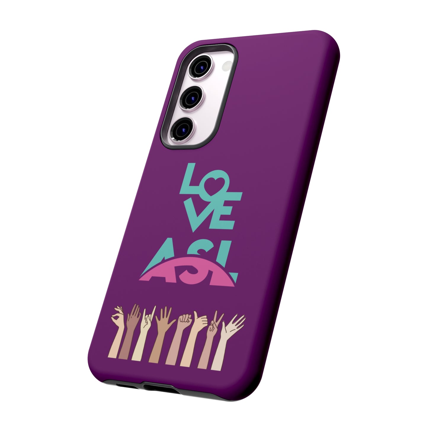 Love ASL | Mostly Android Cases | MAC